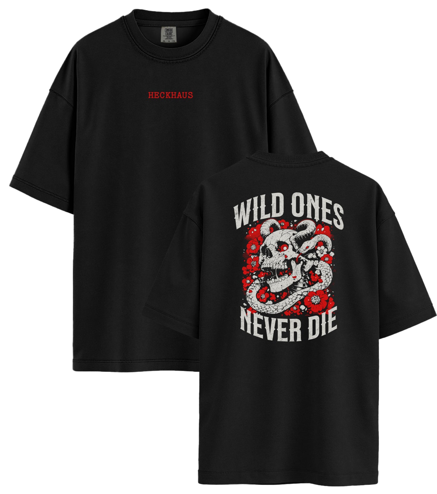 Wild Ones Never Die Haus Special T-Shirt