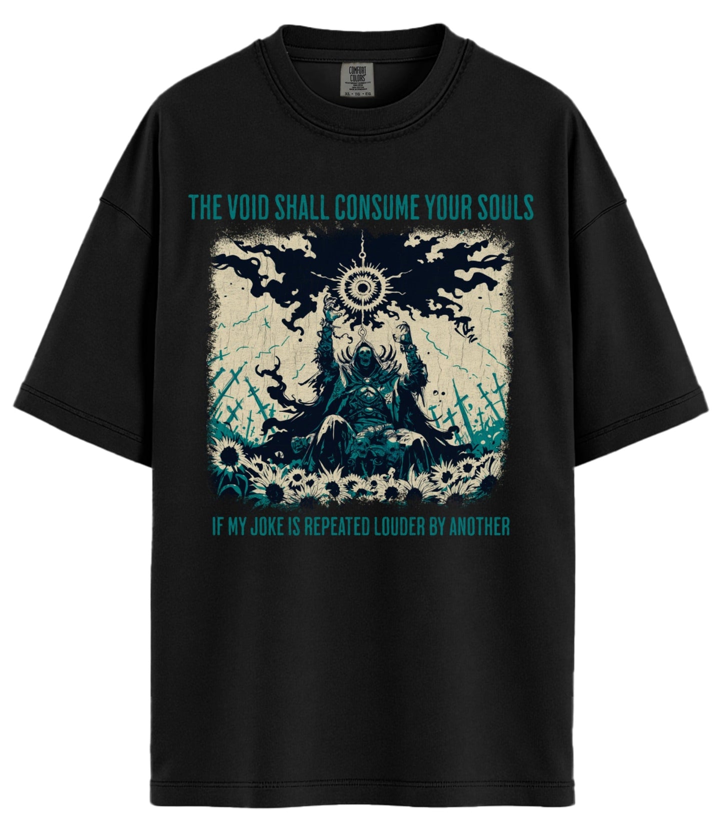 The Void Shall Consume Comfort Colors T-Shirt