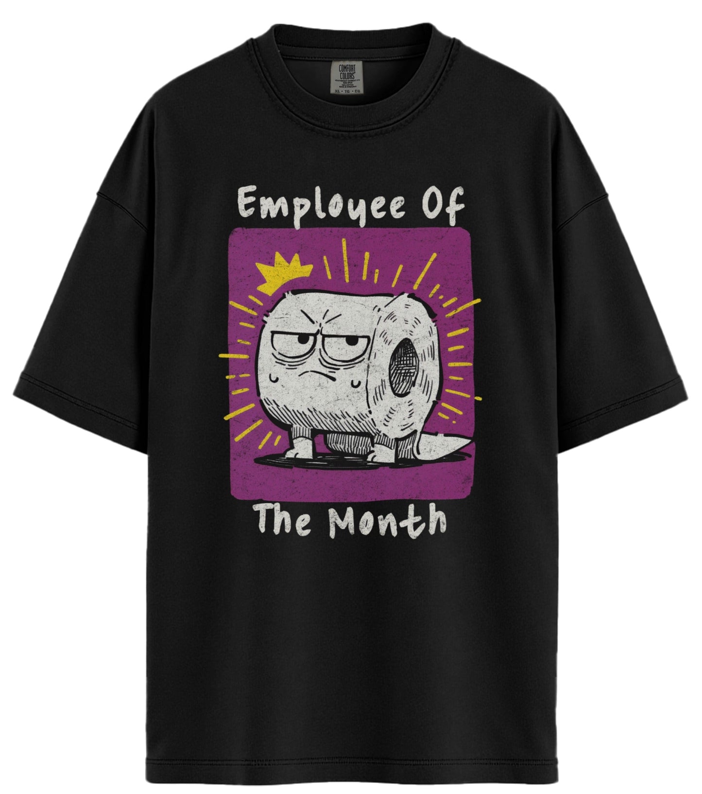 Employee of the Month Comfort Colors T-Shirt