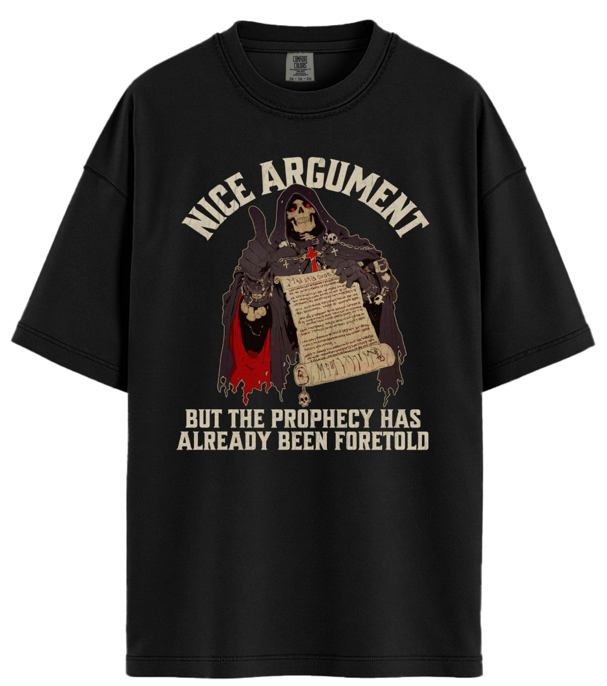 Nice Argument Comfort Colors T-Shirt