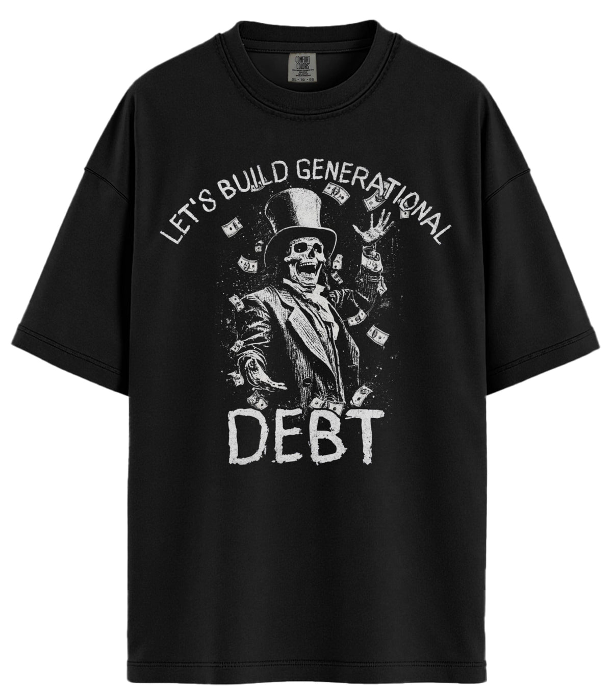Generational Debt Comfort Colors T-Shirt