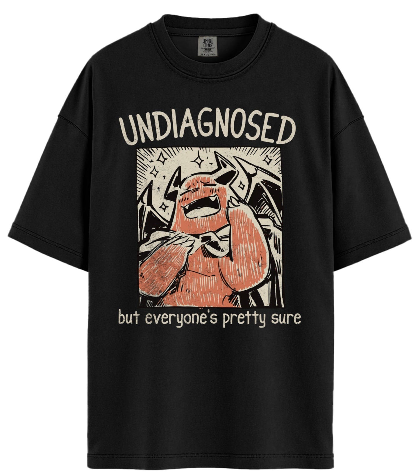 Undiagnosed Comfort Colors T-Shirt