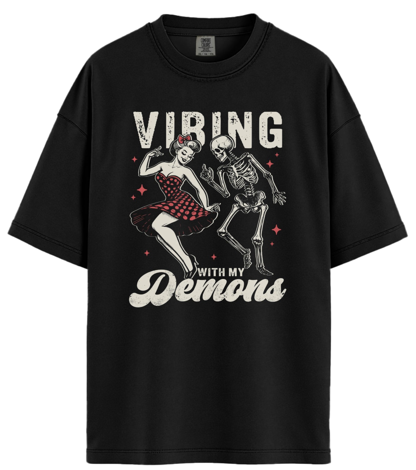 Vibing With My Demons Comfort Colors T-Shirt