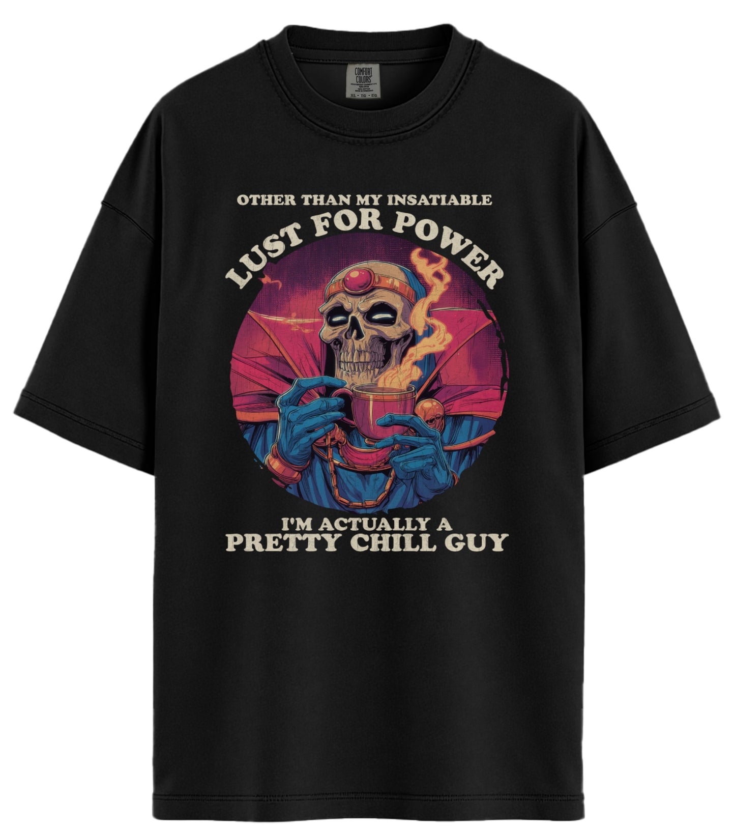 Lust For Power Comfort Colors T-Shirt