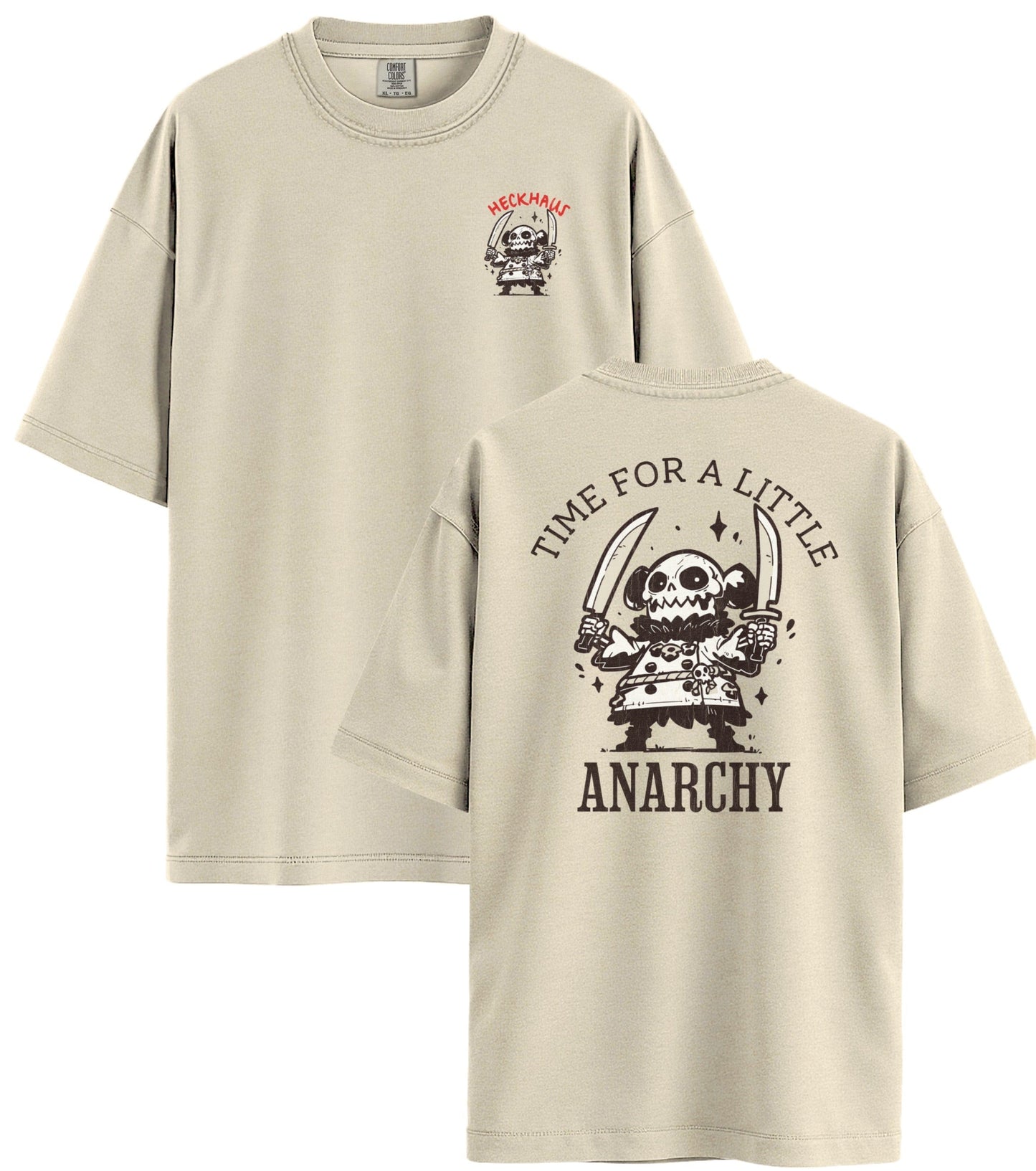 Time For a Little Anarchy Haus Special T-Shirt