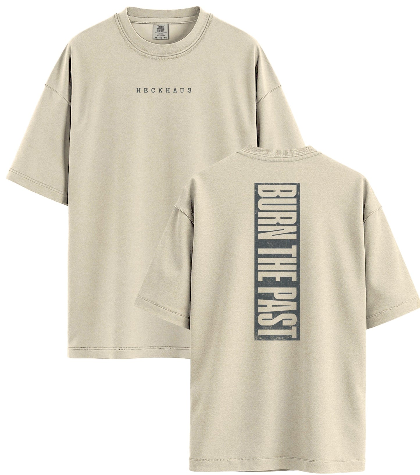 Burn The Past Haus Special T-Shirt