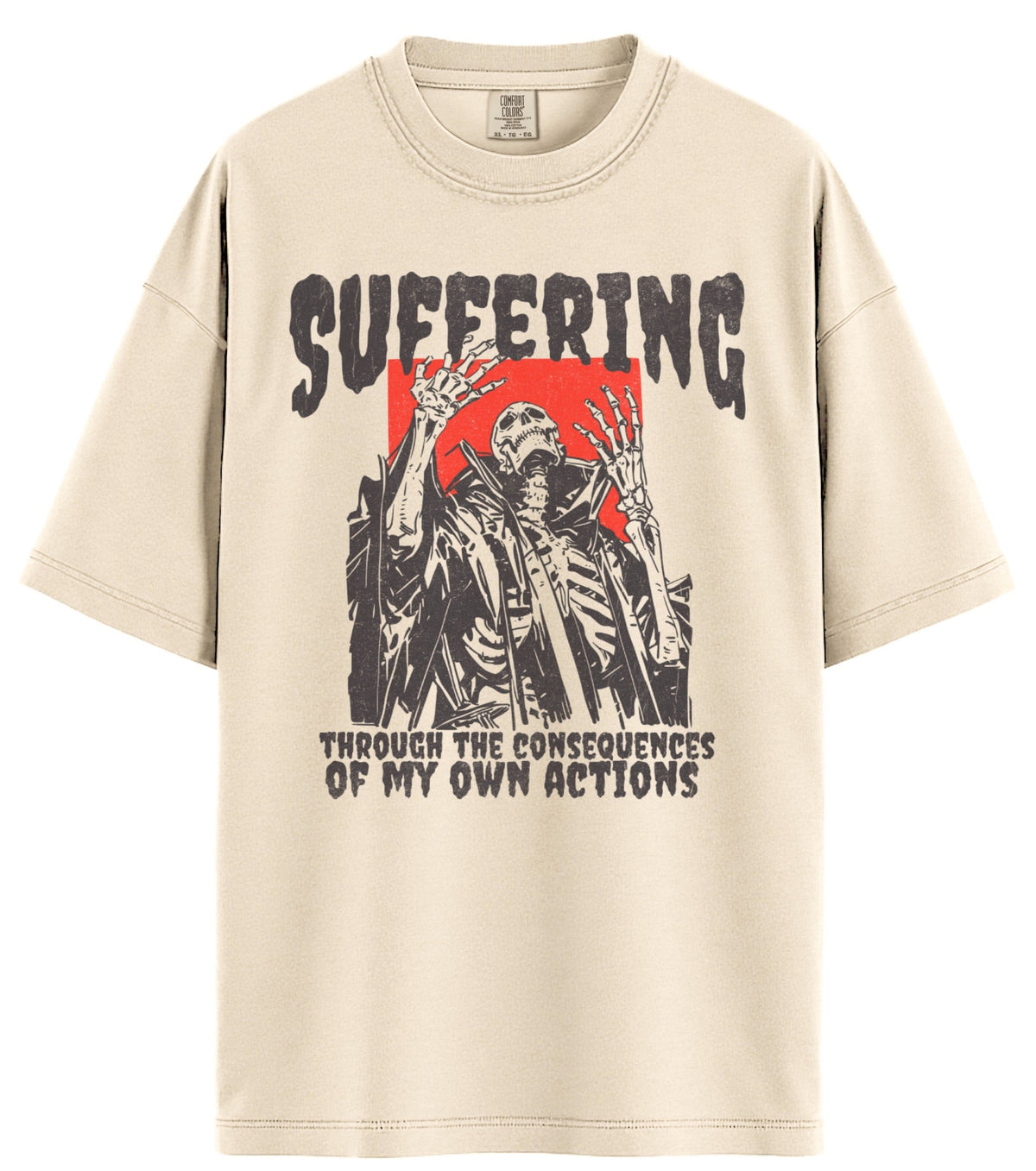 Suffering Comfort Colors T-Shirt