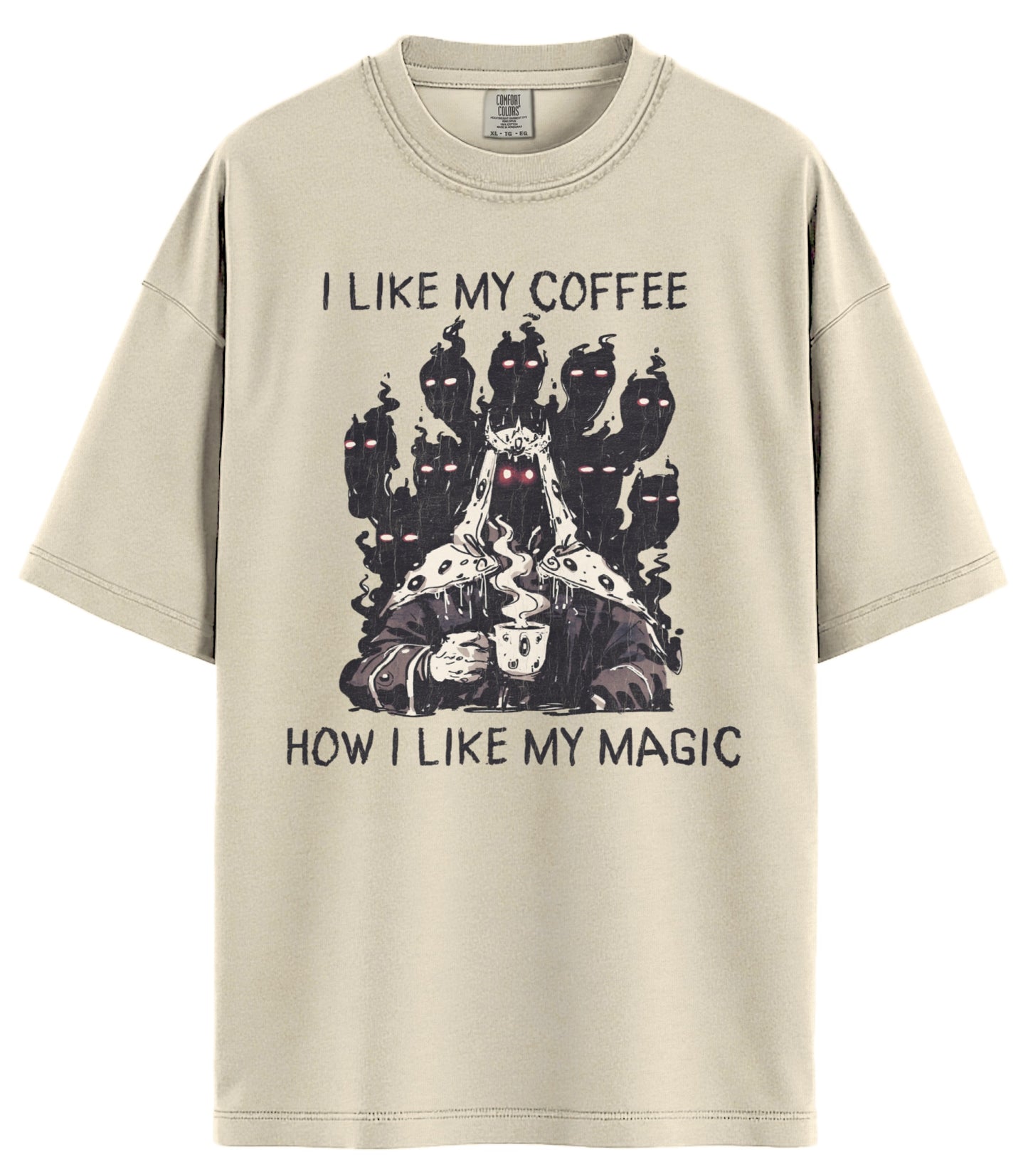 I Like My Coffee Comfort Colors T-Shirt