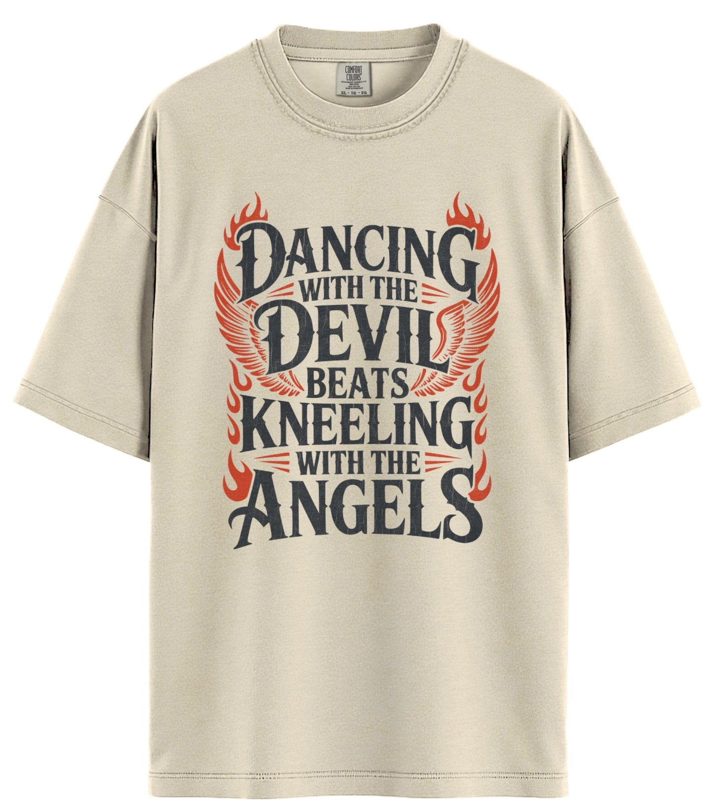 Dancing With The Devil Comfort Colors T-Shirt