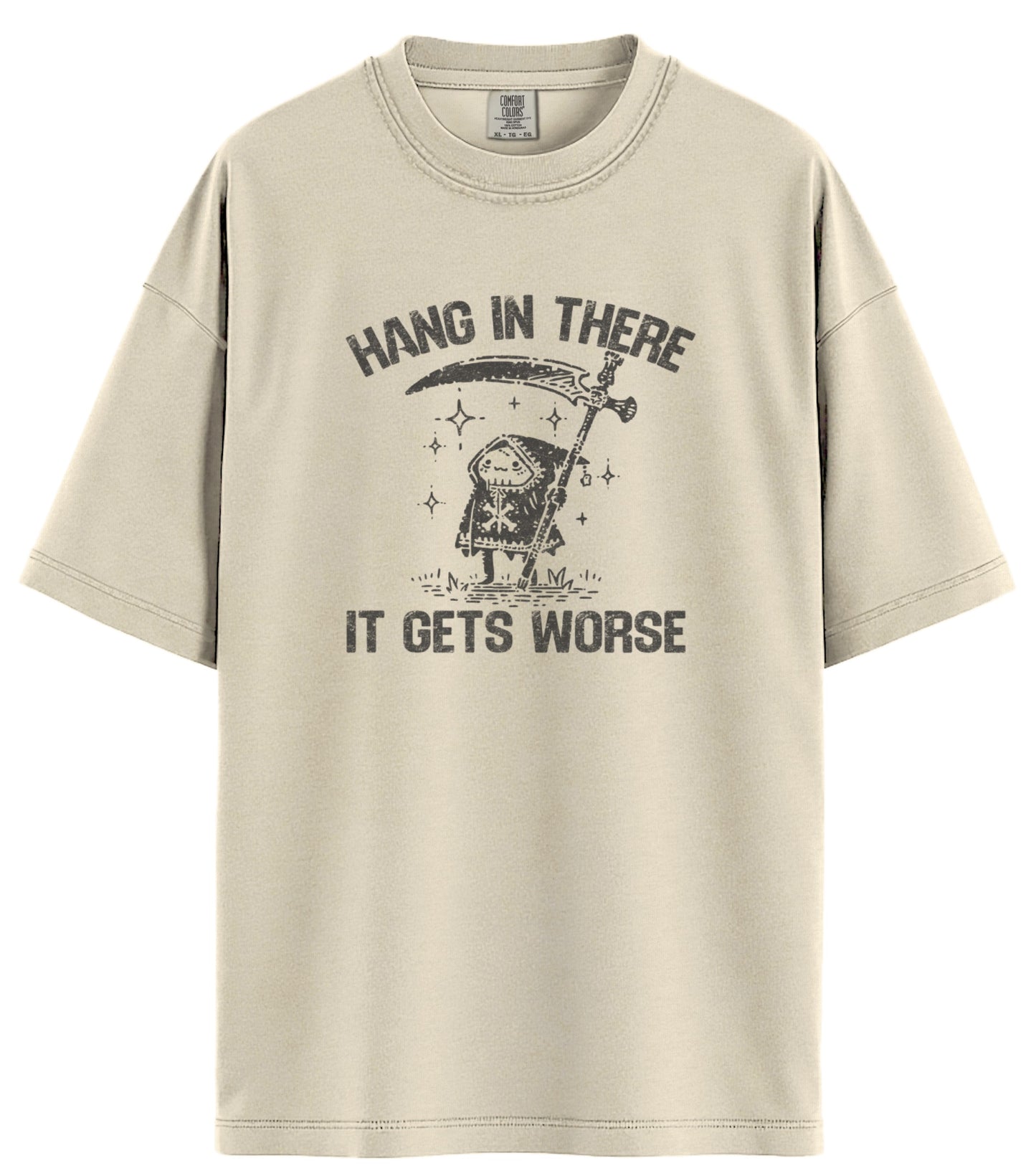 Hang In There Comfort Colors T-Shirt