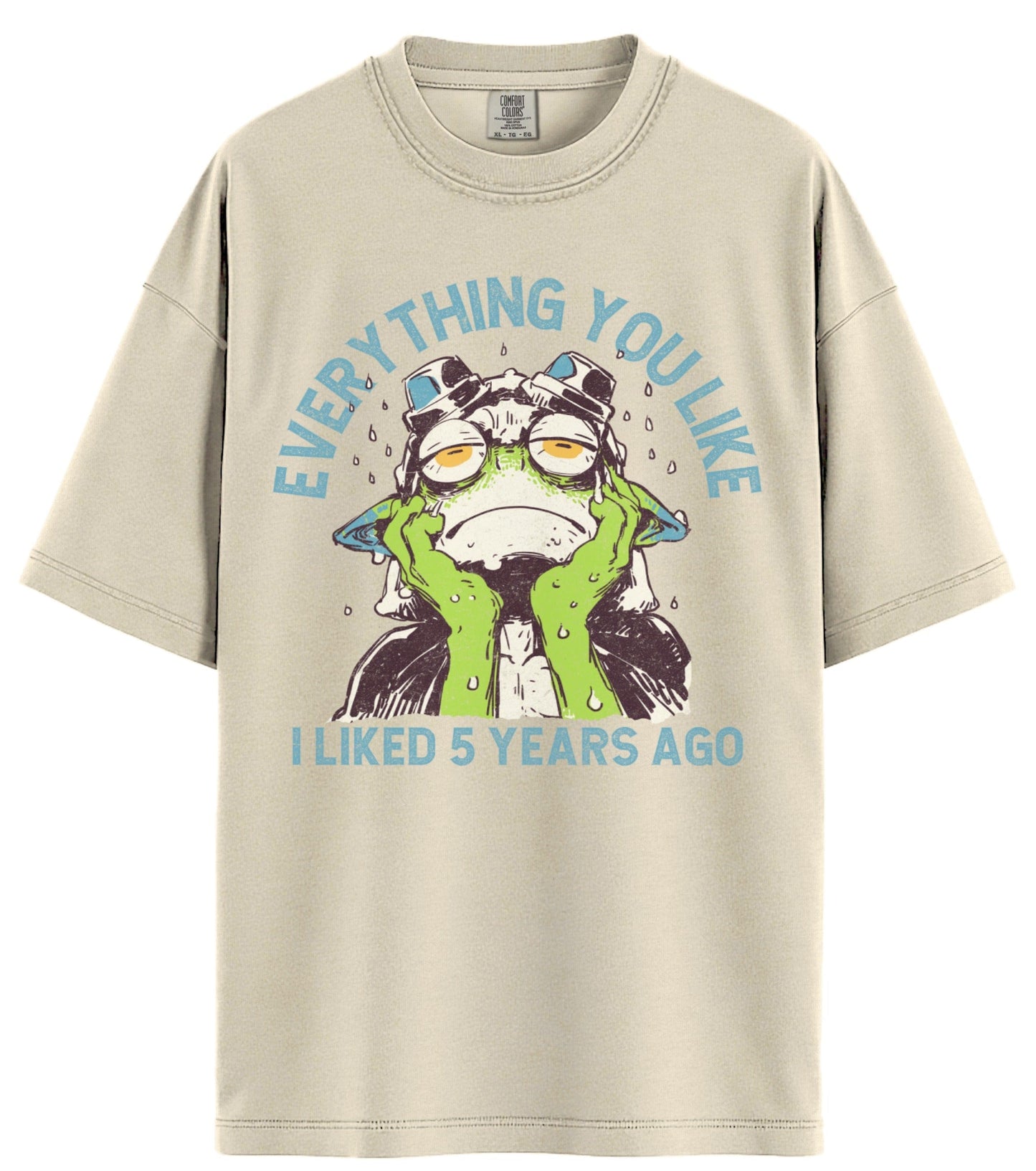 Everything You Like Comfort Colors T-Shirt