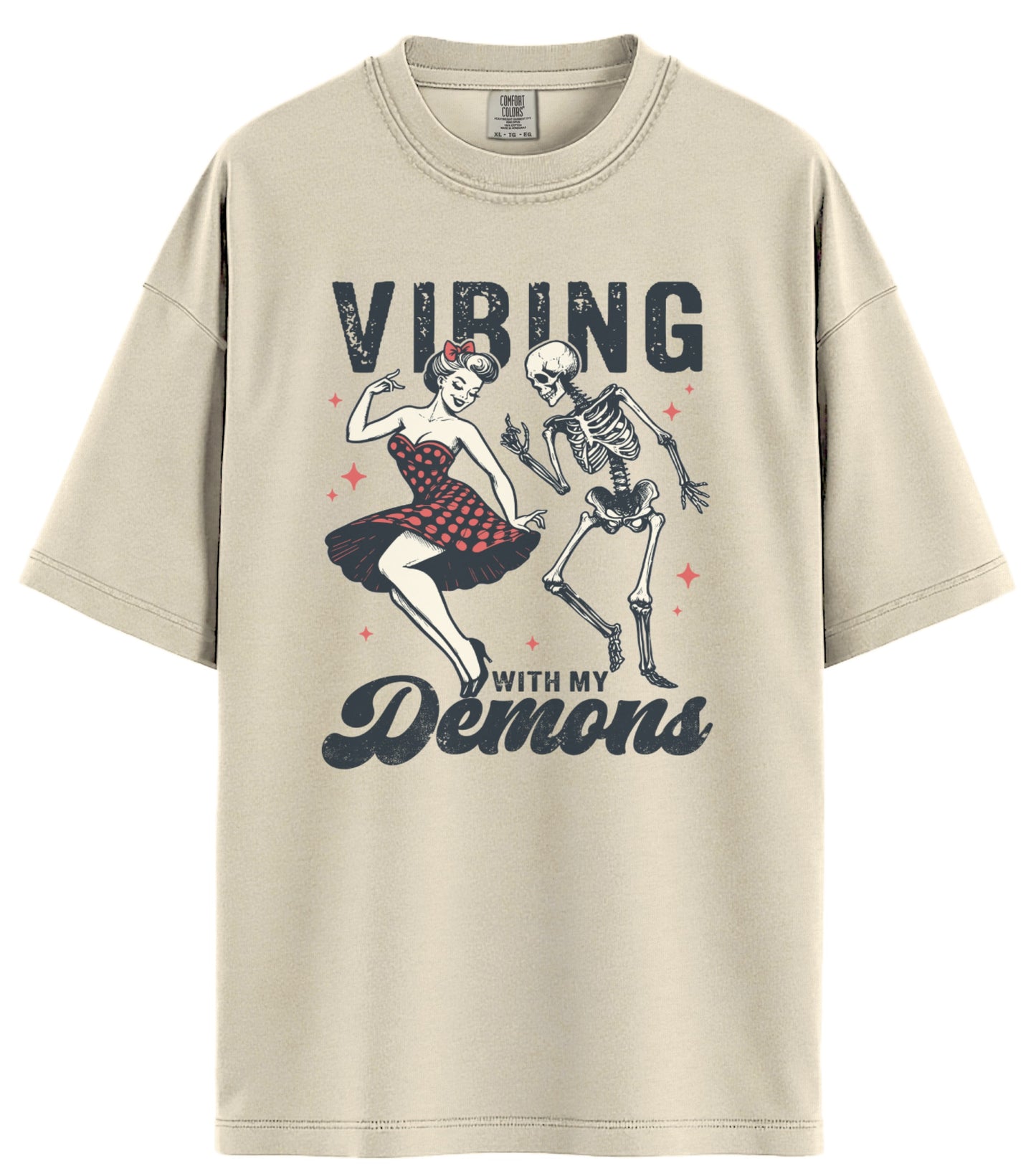 Vibing With My Demons Comfort Colors T-Shirt