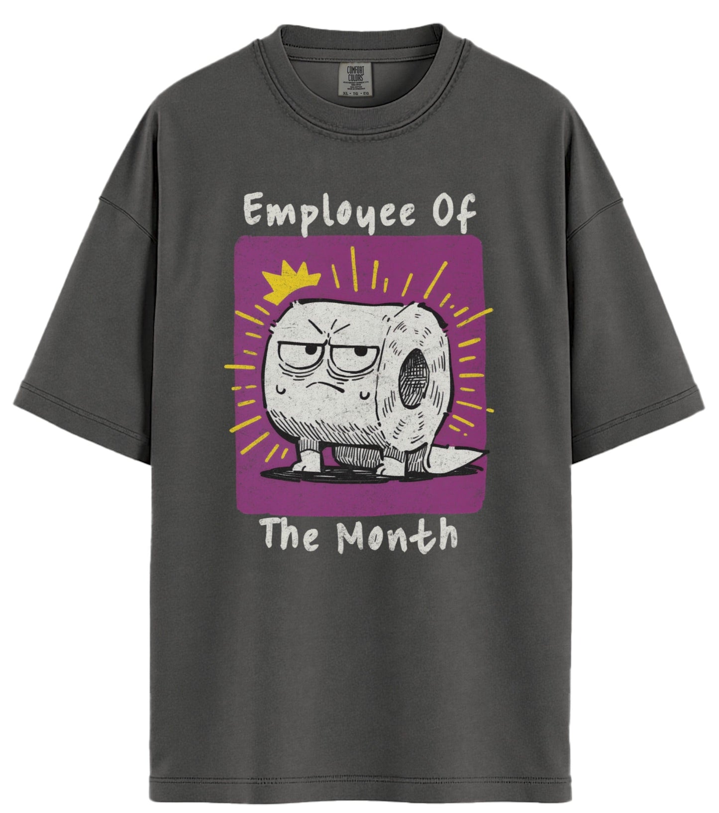 Employee of the Month Comfort Colors T-Shirt