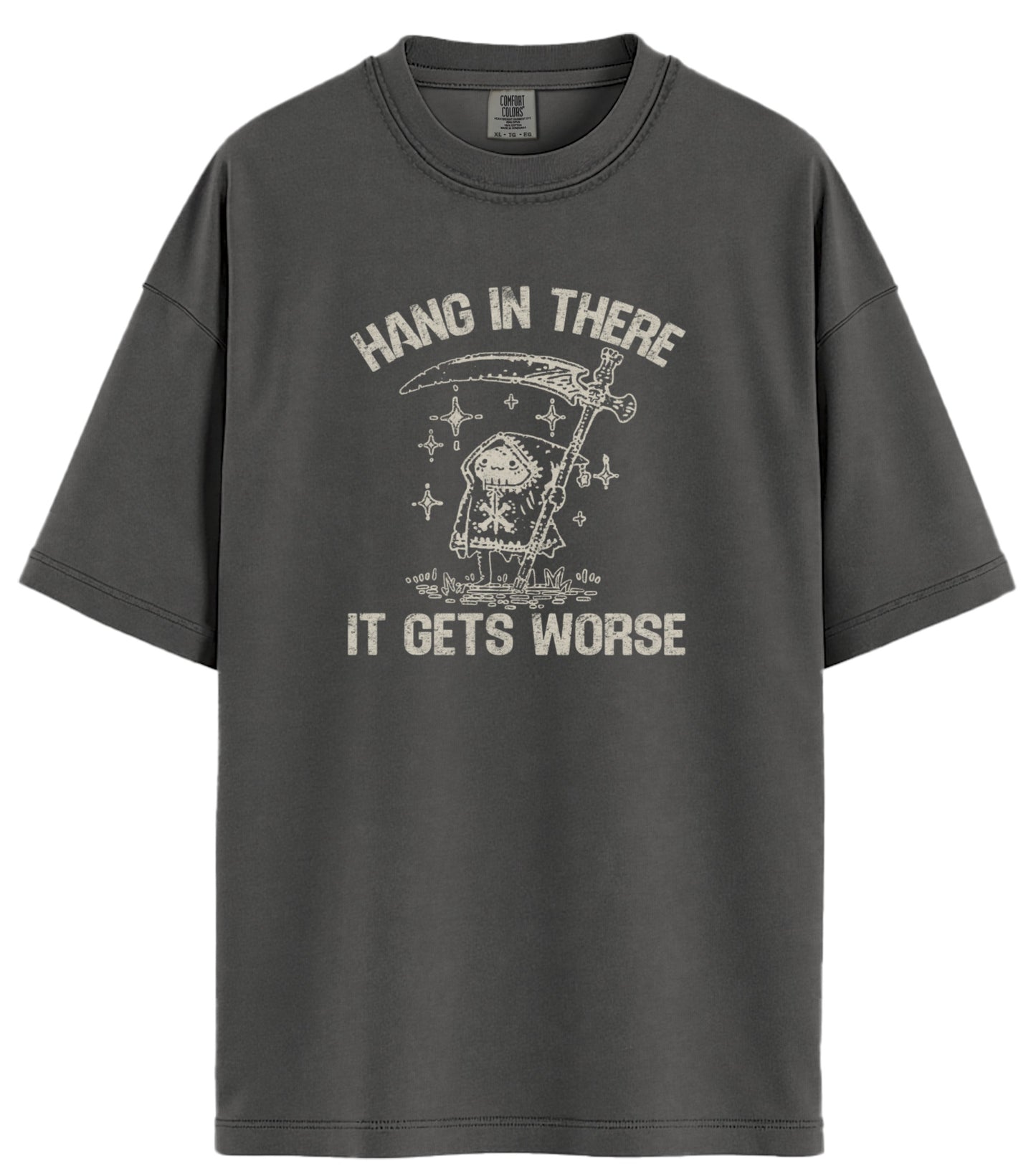 Hang In There Comfort Colors T-Shirt