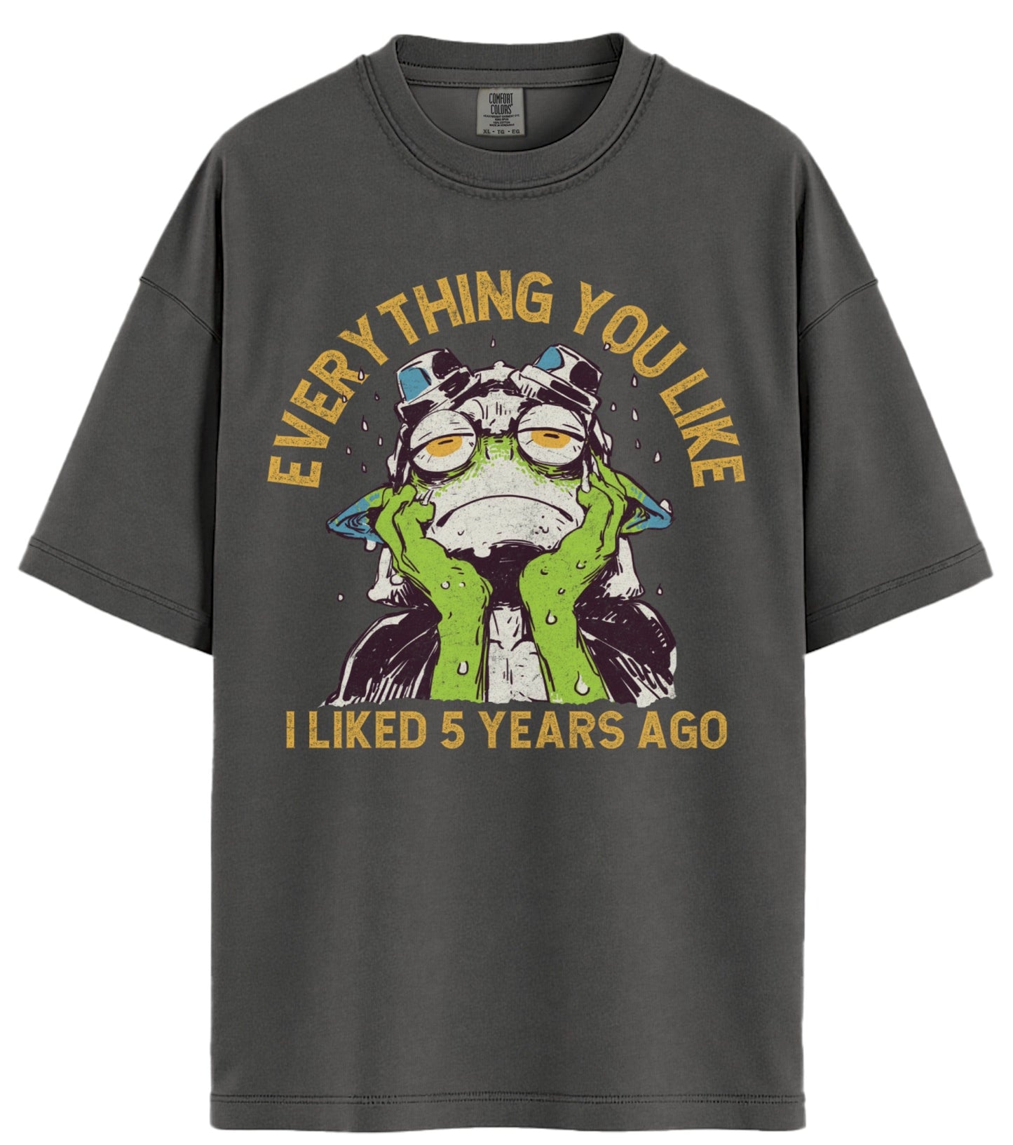 Everything You Like Comfort Colors T-Shirt