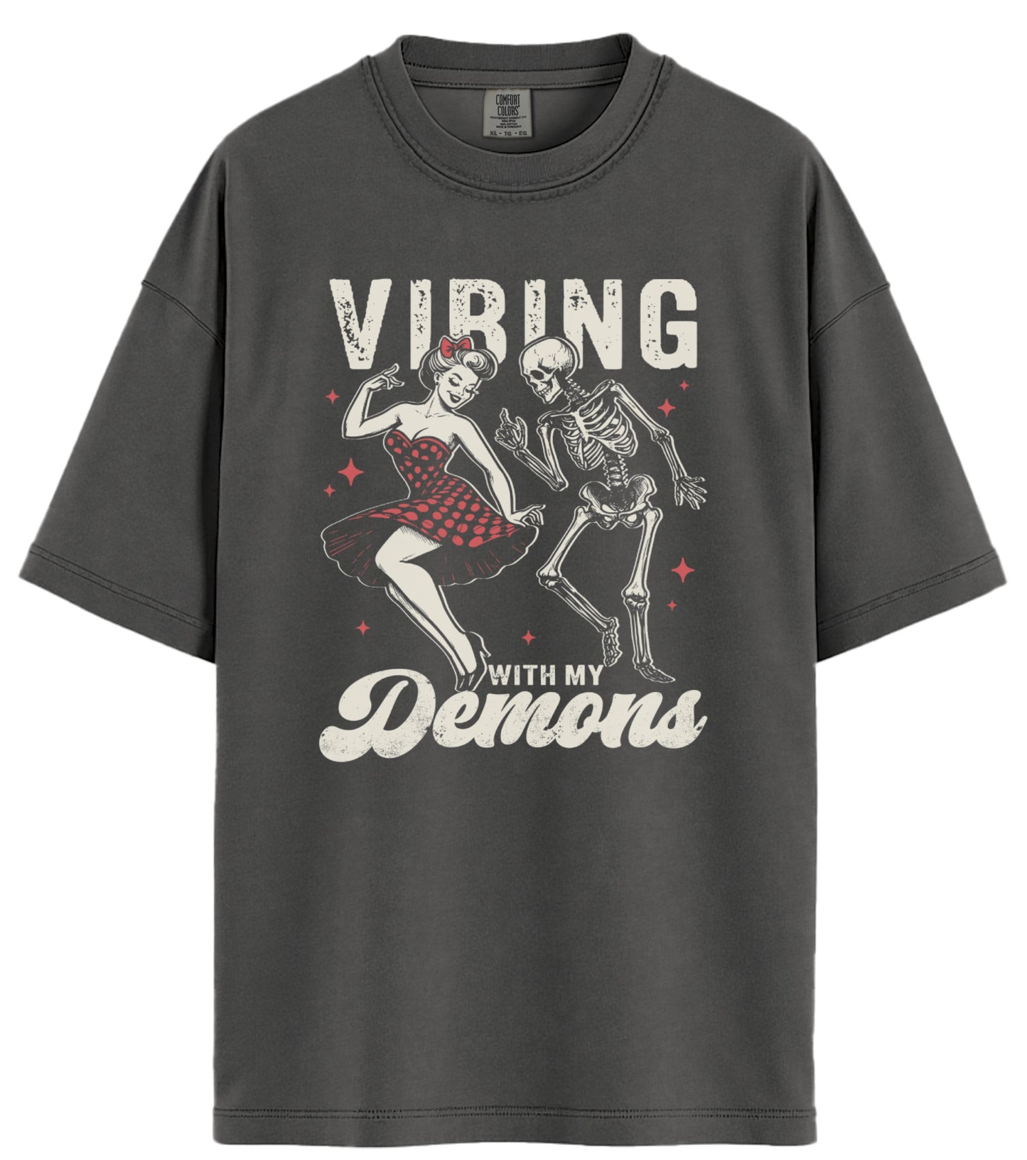 Vibing With My Demons Comfort Colors T-Shirt