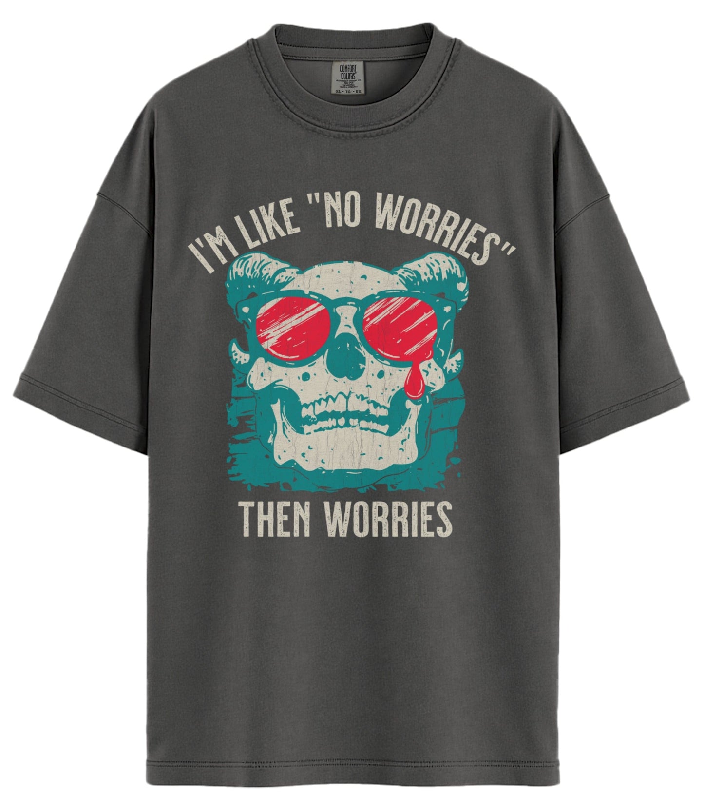 No Worries Comfort Colors T-Shirt