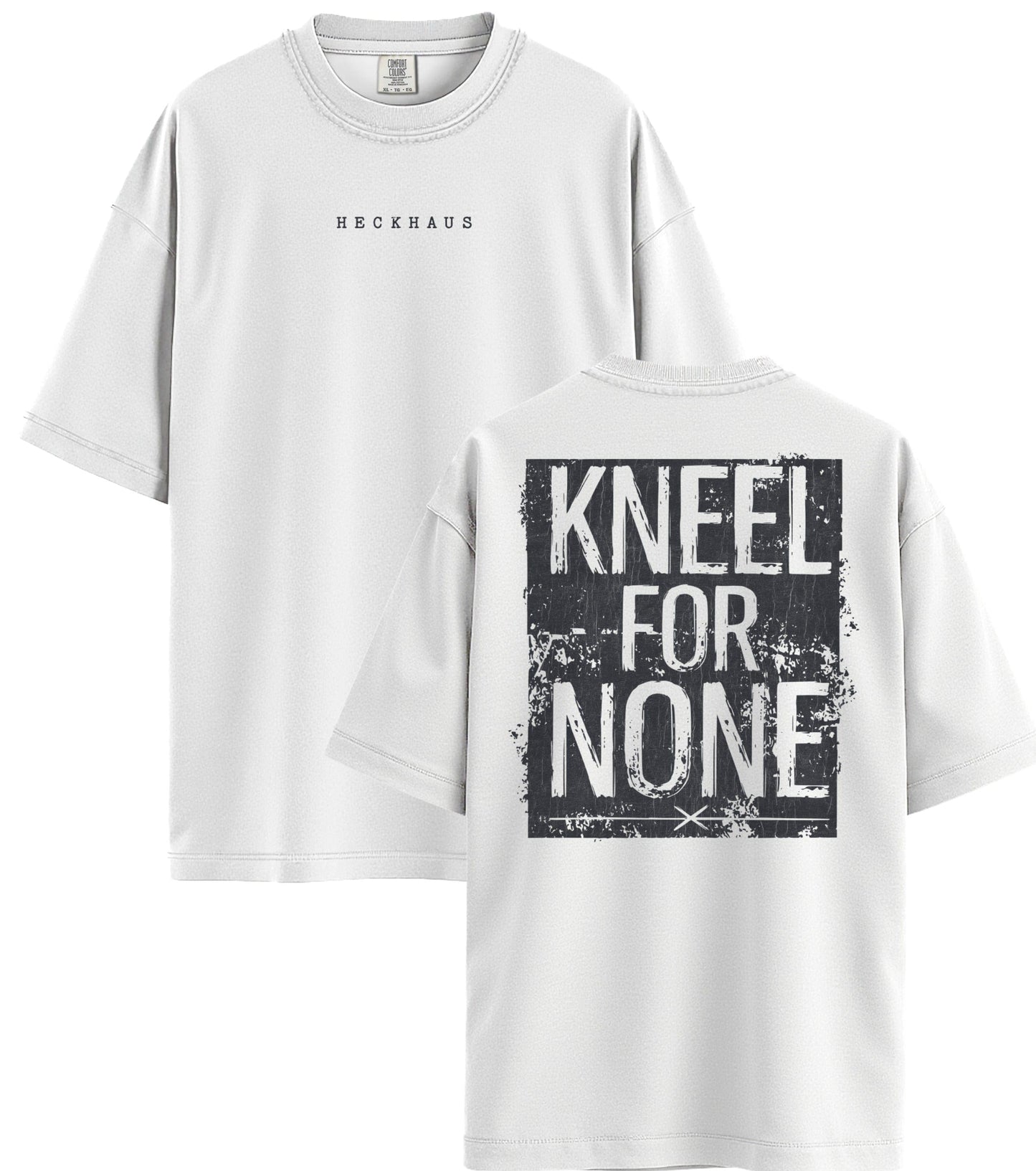 Kneel For None Haus Special T-Shirt