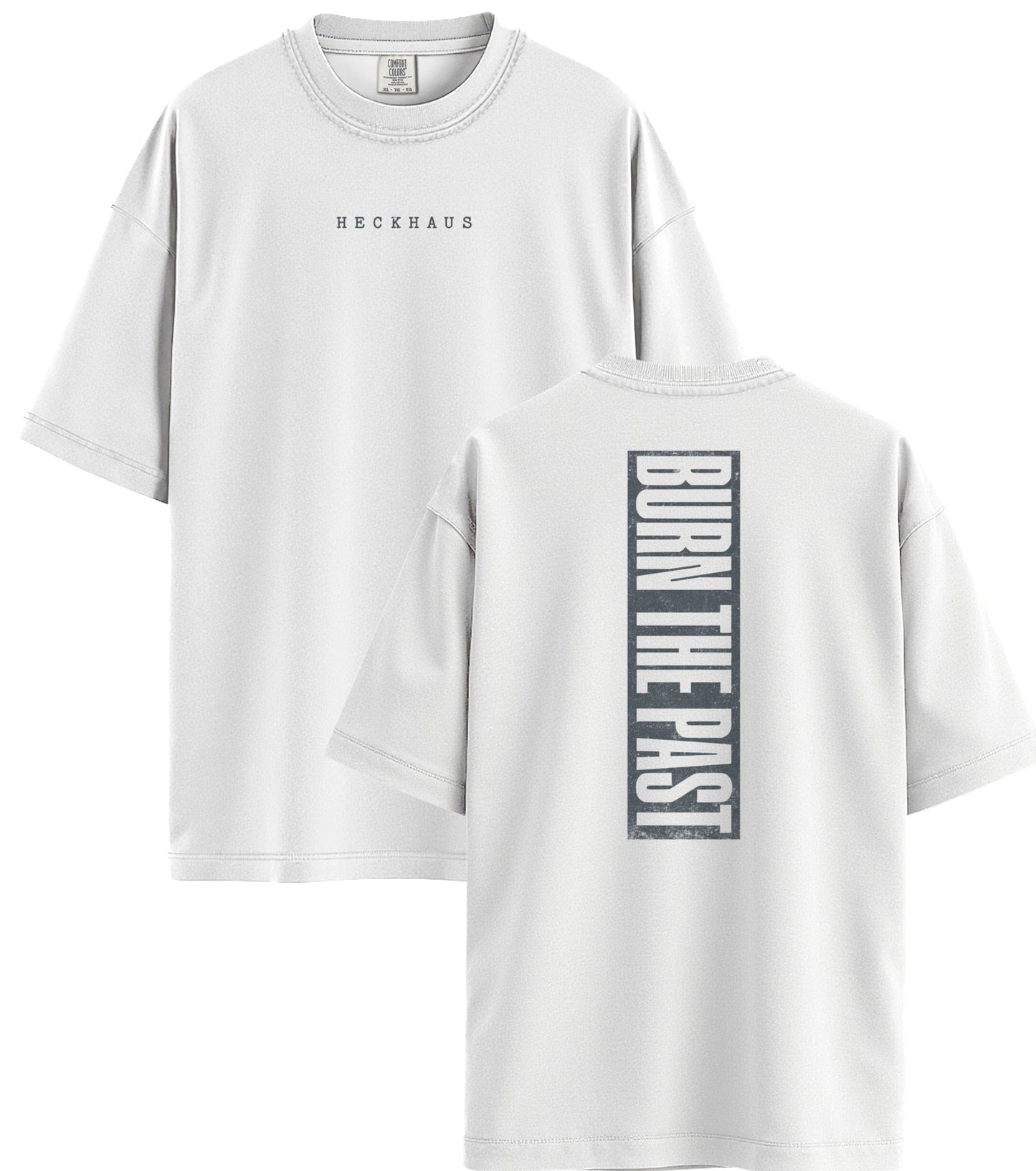 Burn The Past Haus Special T-Shirt