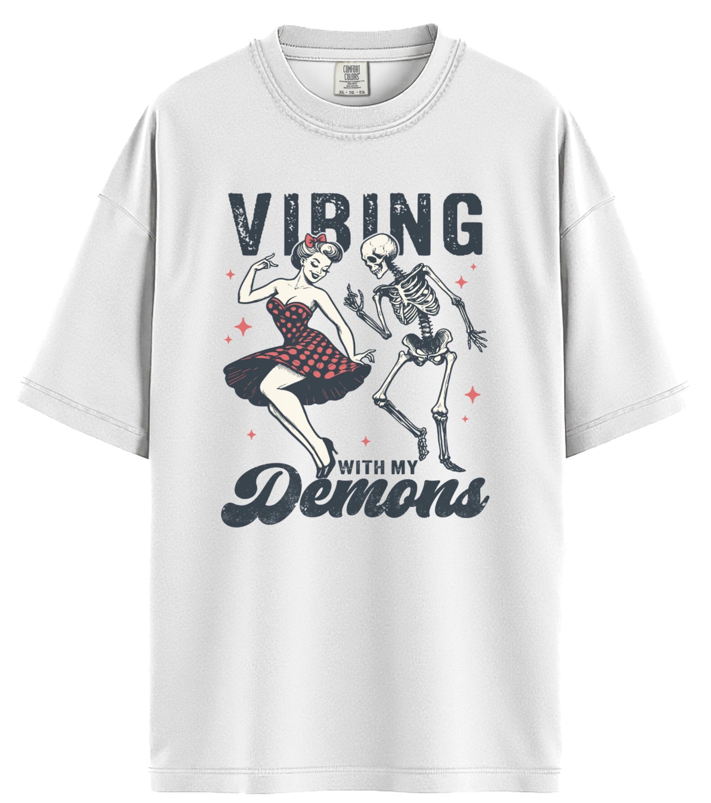 Vibing With My Demons Comfort Colors T-Shirt