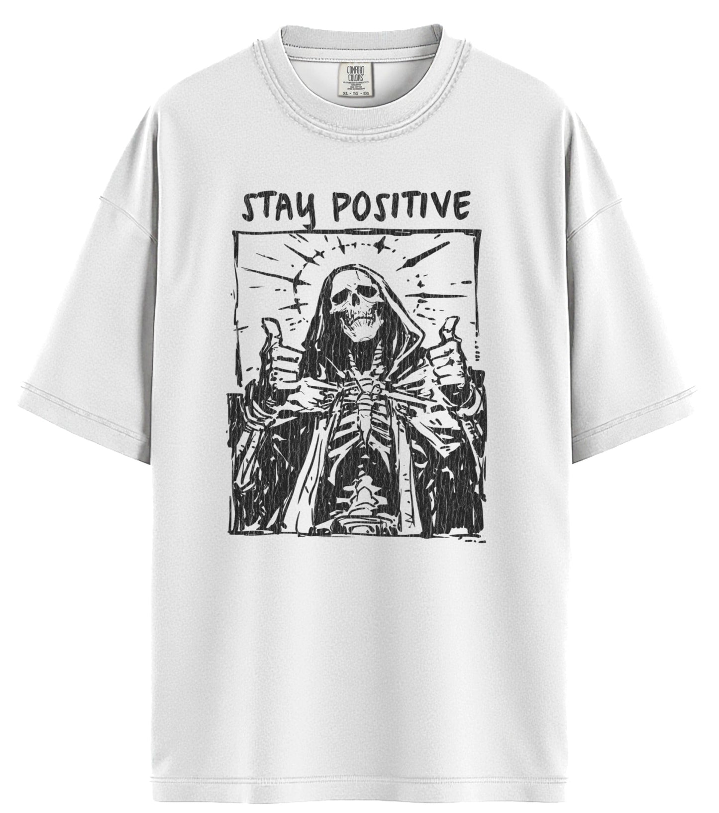 Stay Positive Comfort Colors T-Shirt