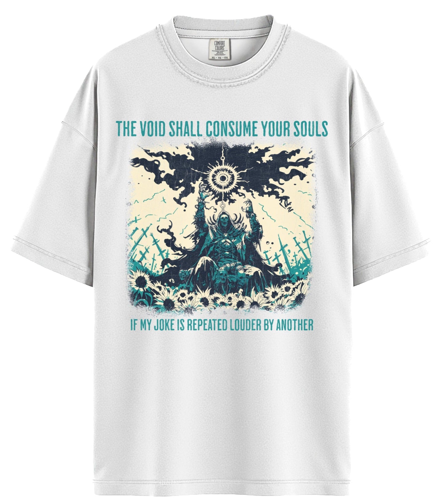 The Void Shall Consume Comfort Colors T-Shirt