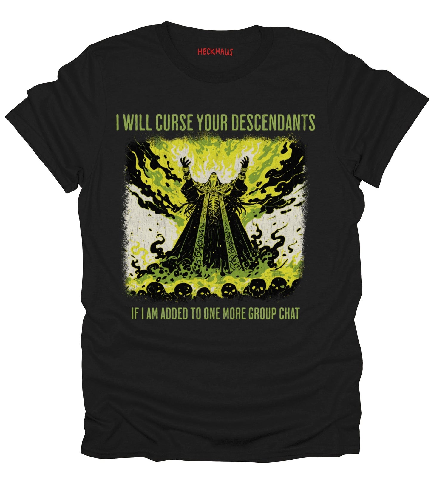 I Will Curse Your Descendants T-Shirt