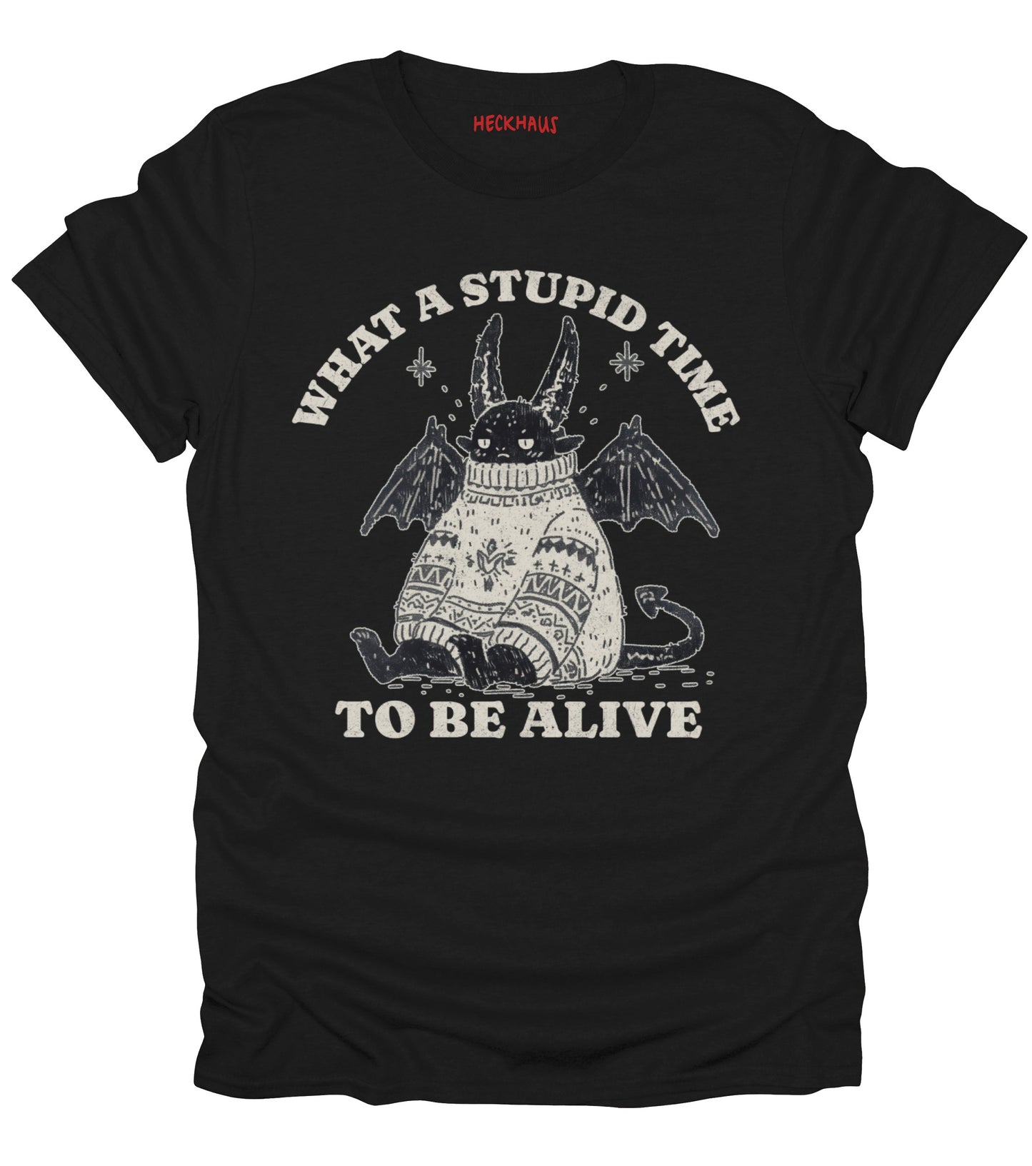 What A Stupid Time T-Shirt