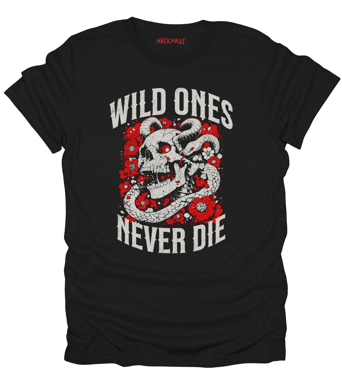 Wild Ones Never Die T-Shirt