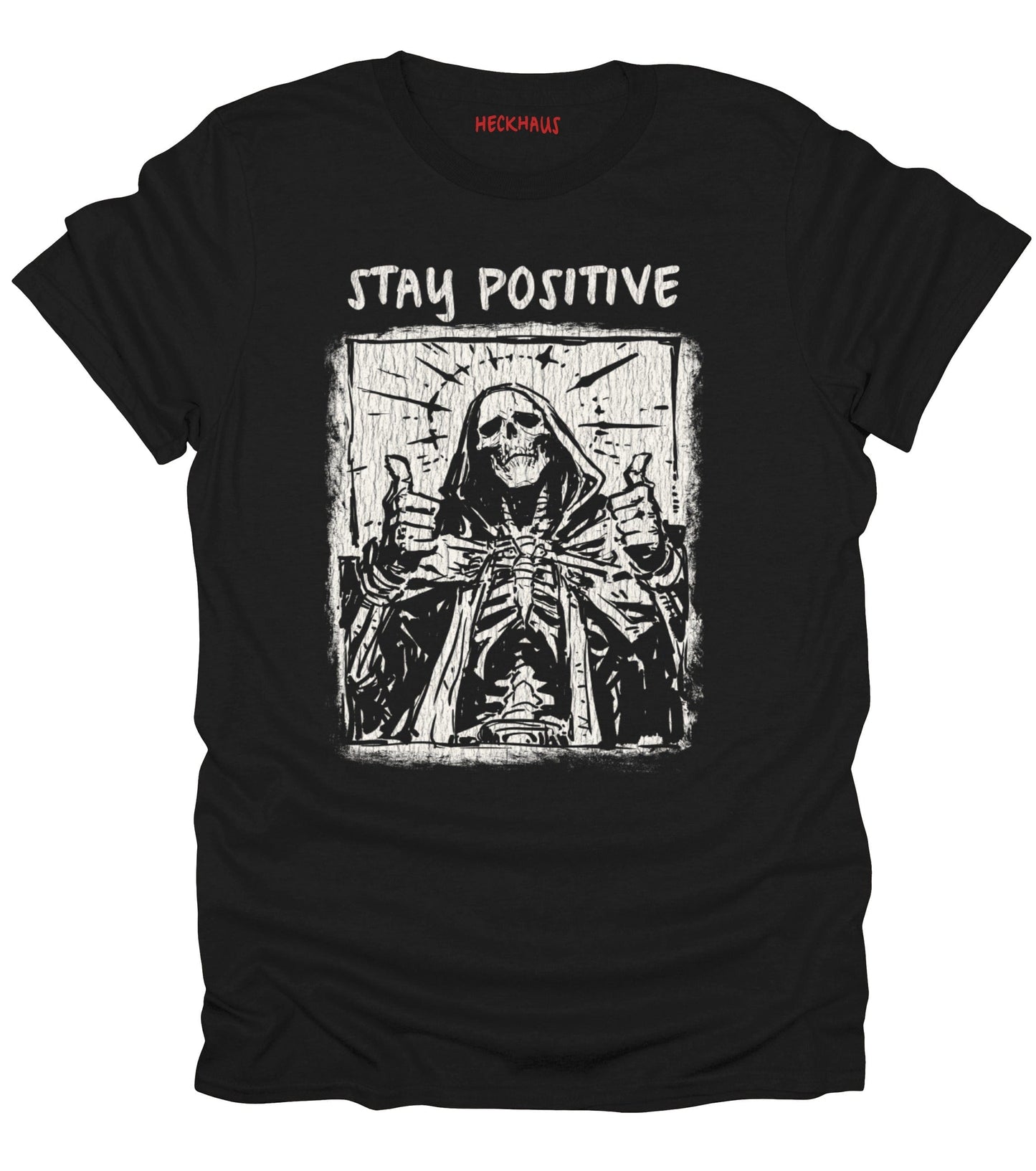 Stay Positive T-Shirt