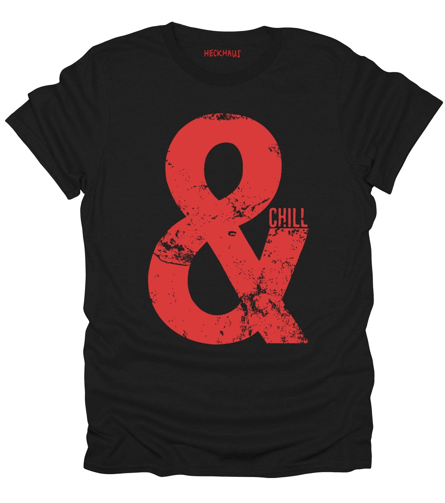 & Chill T-Shirt