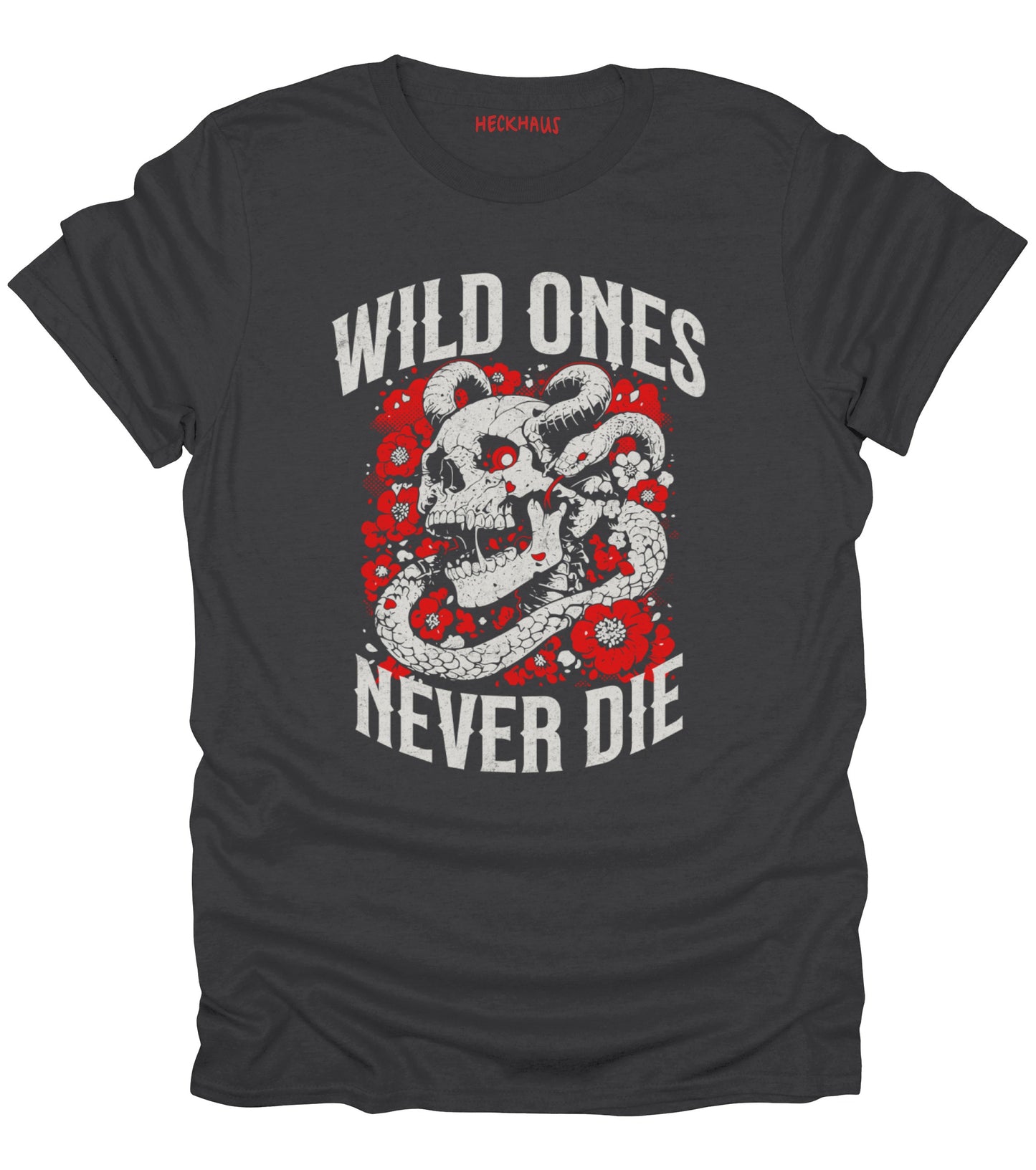 Wild Ones Never Die T-Shirt