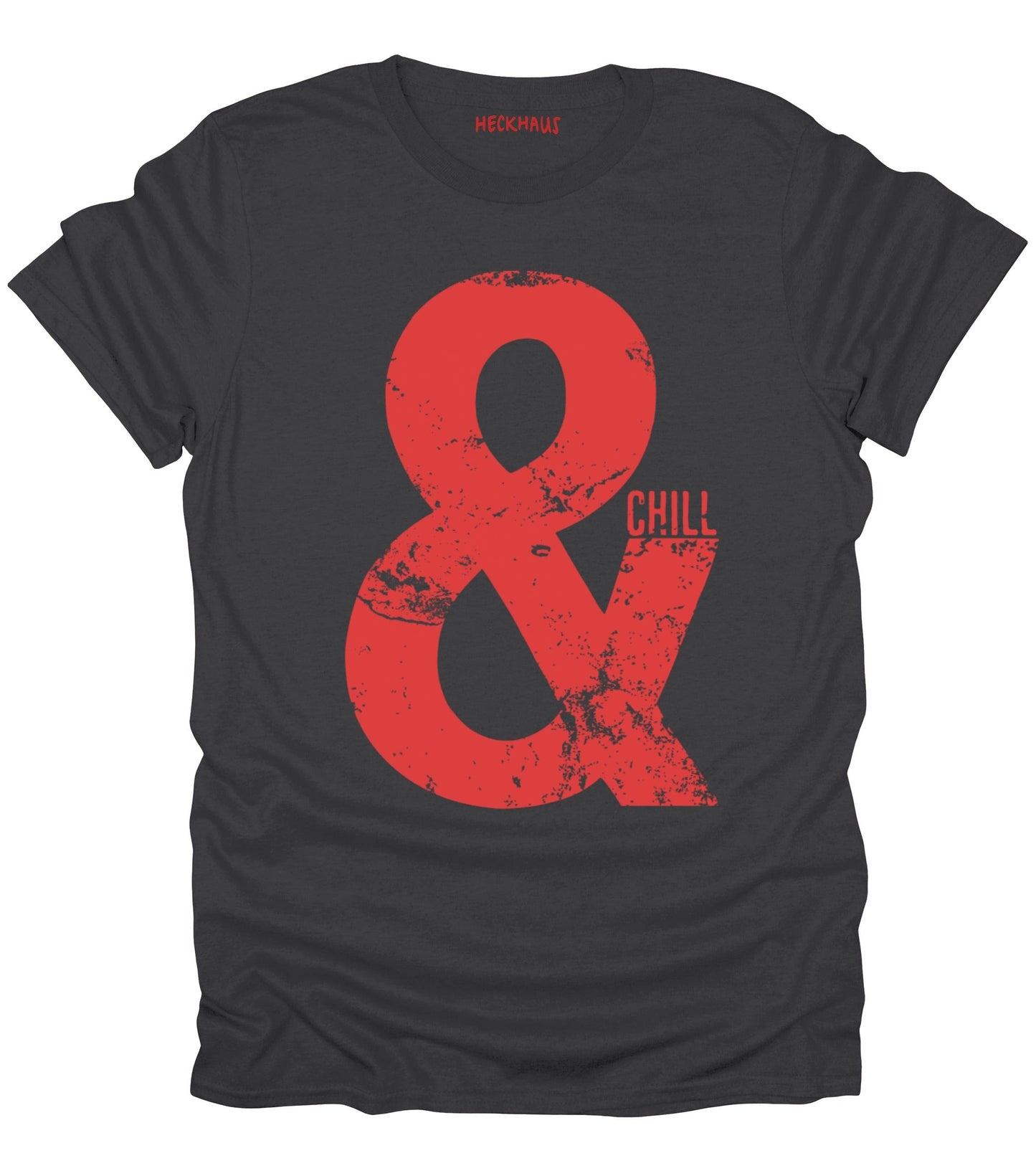 & Chill T-Shirt