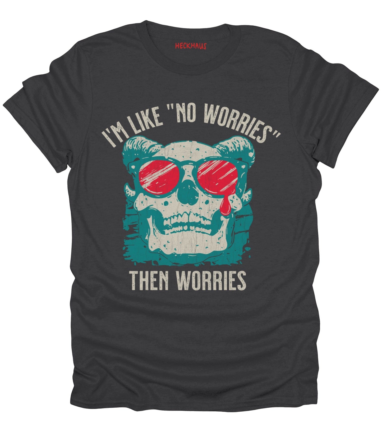 No Worries T-Shirt
