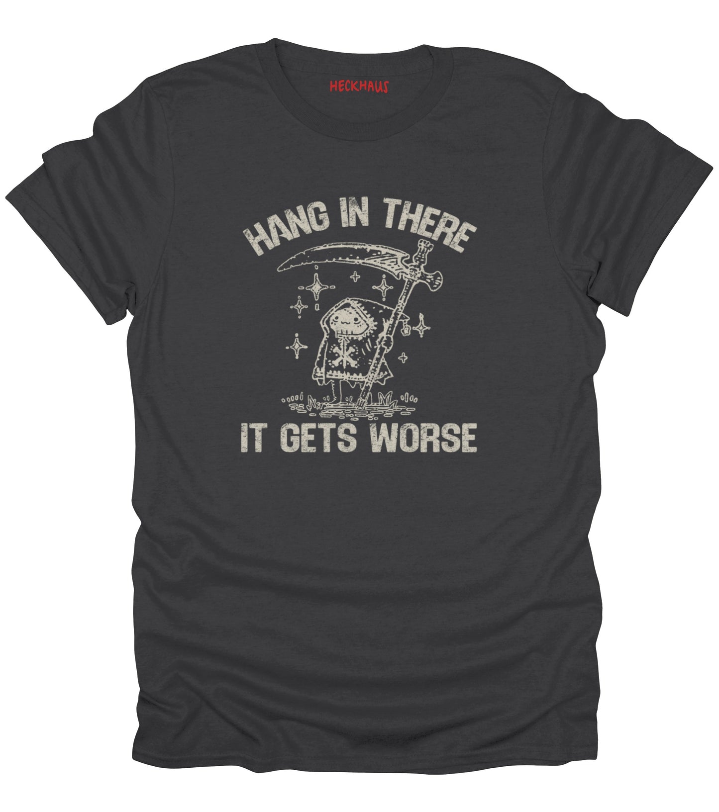 Hang in There T-Shirt