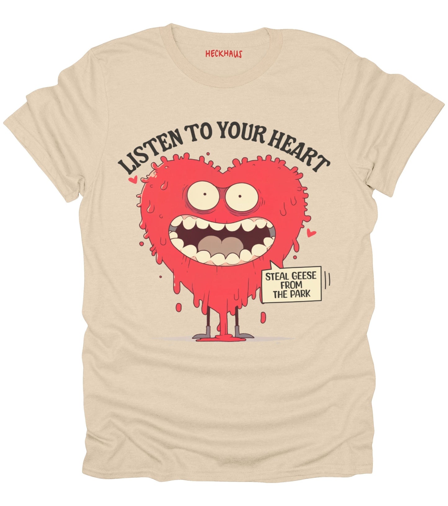 Listen To Your Heart T-Shirt