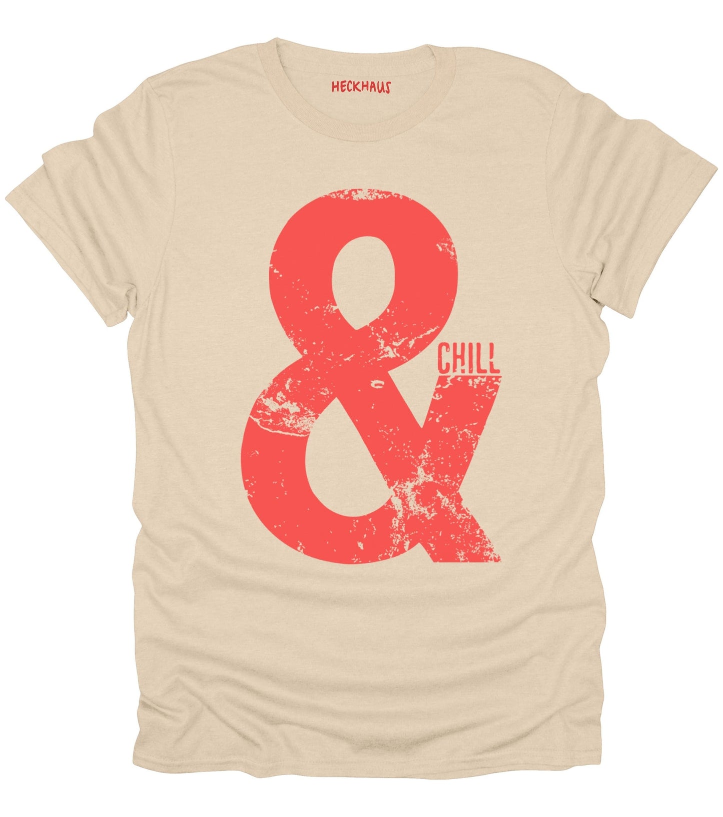 & Chill T-Shirt