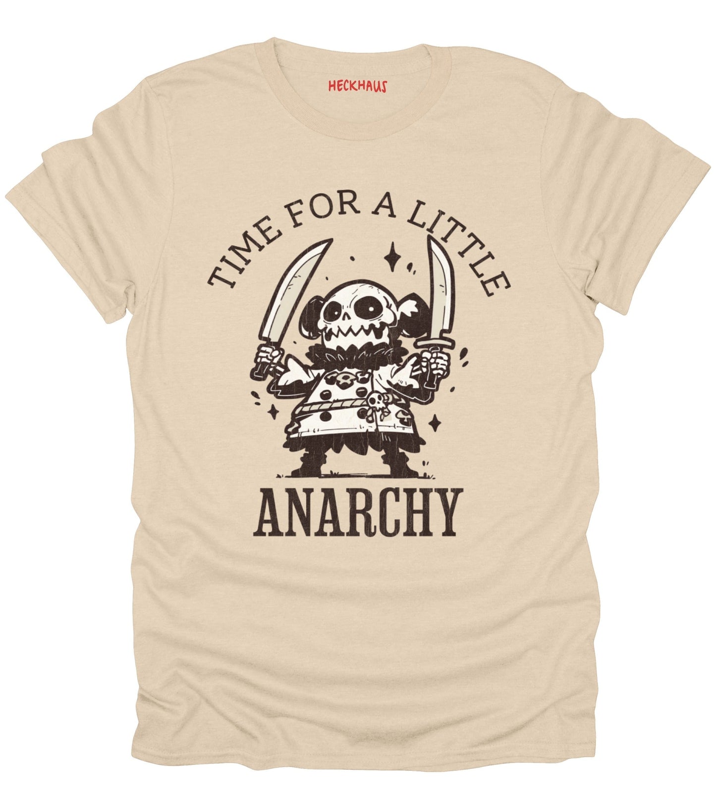 Time For A Little Anarchy T-Shirt
