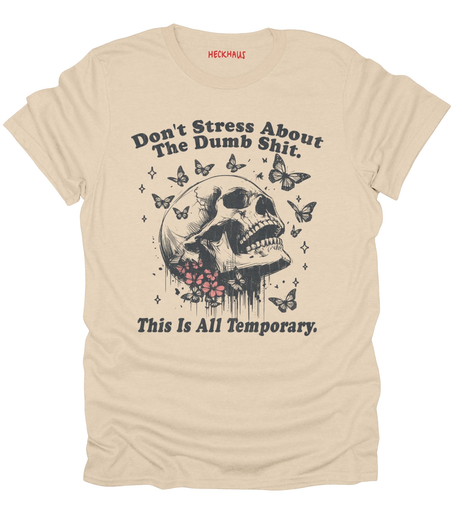 Don't Stress T-Shirt