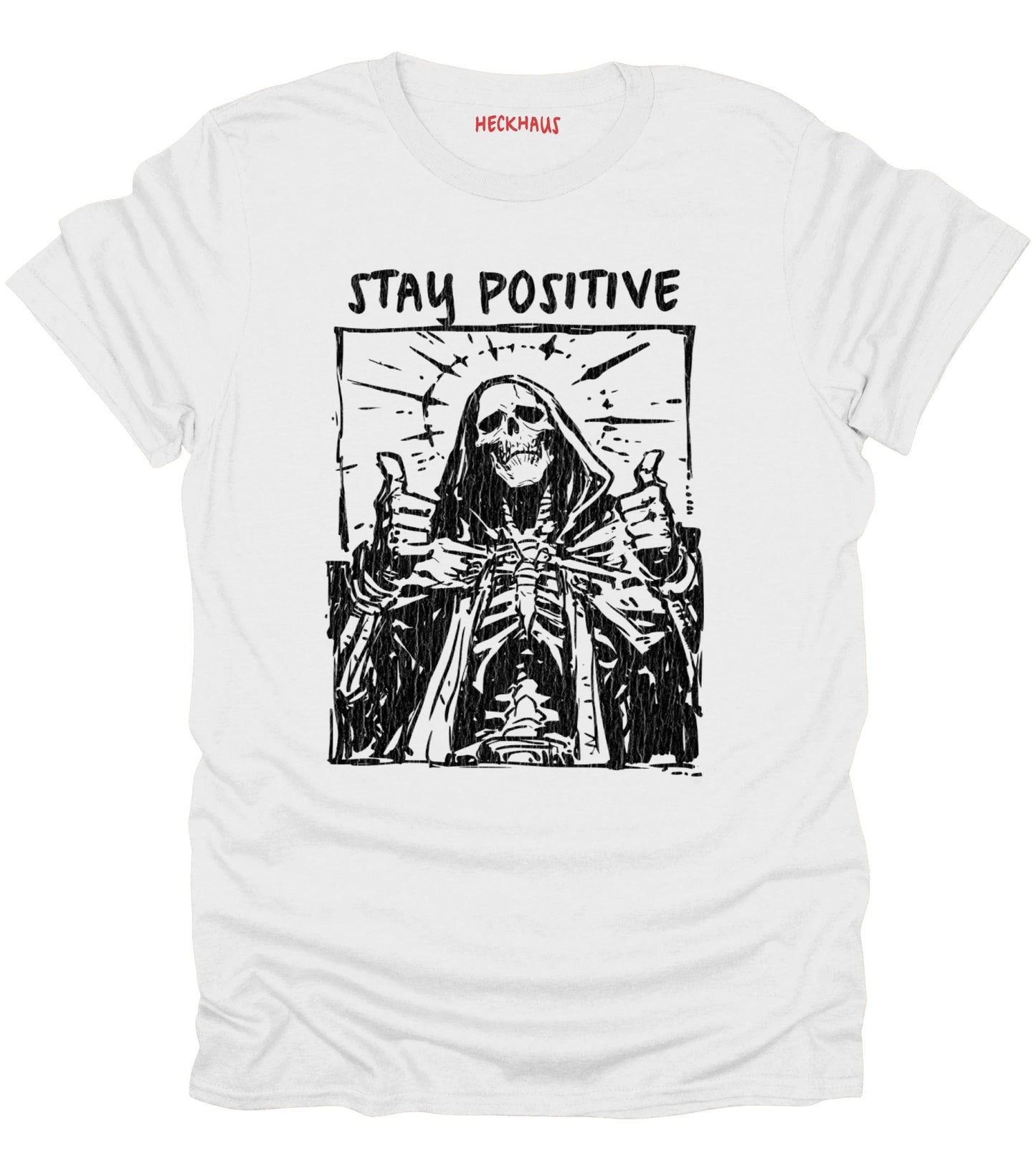 Stay Positive T-Shirt