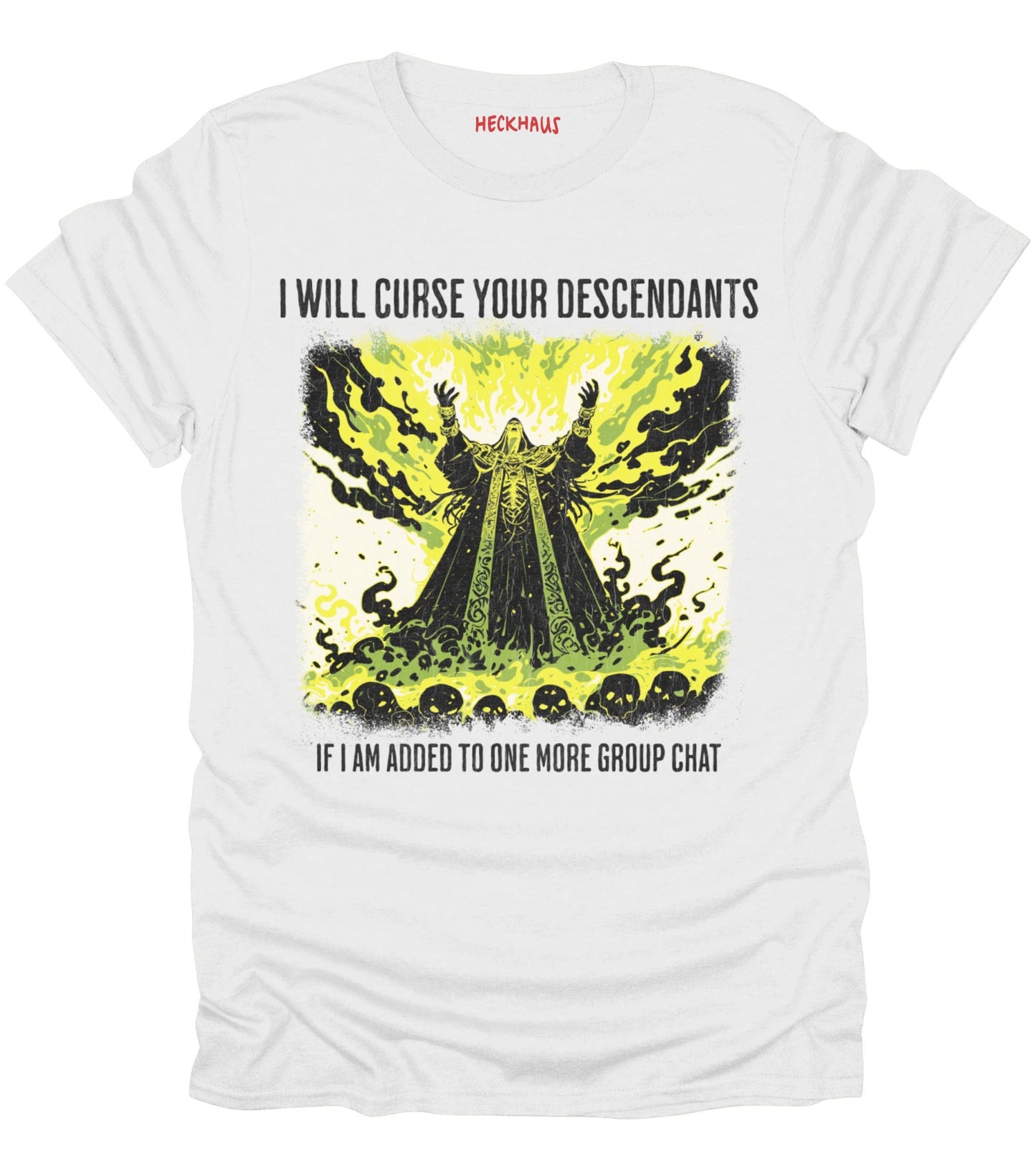 I Will Curse Your Descendants T-Shirt