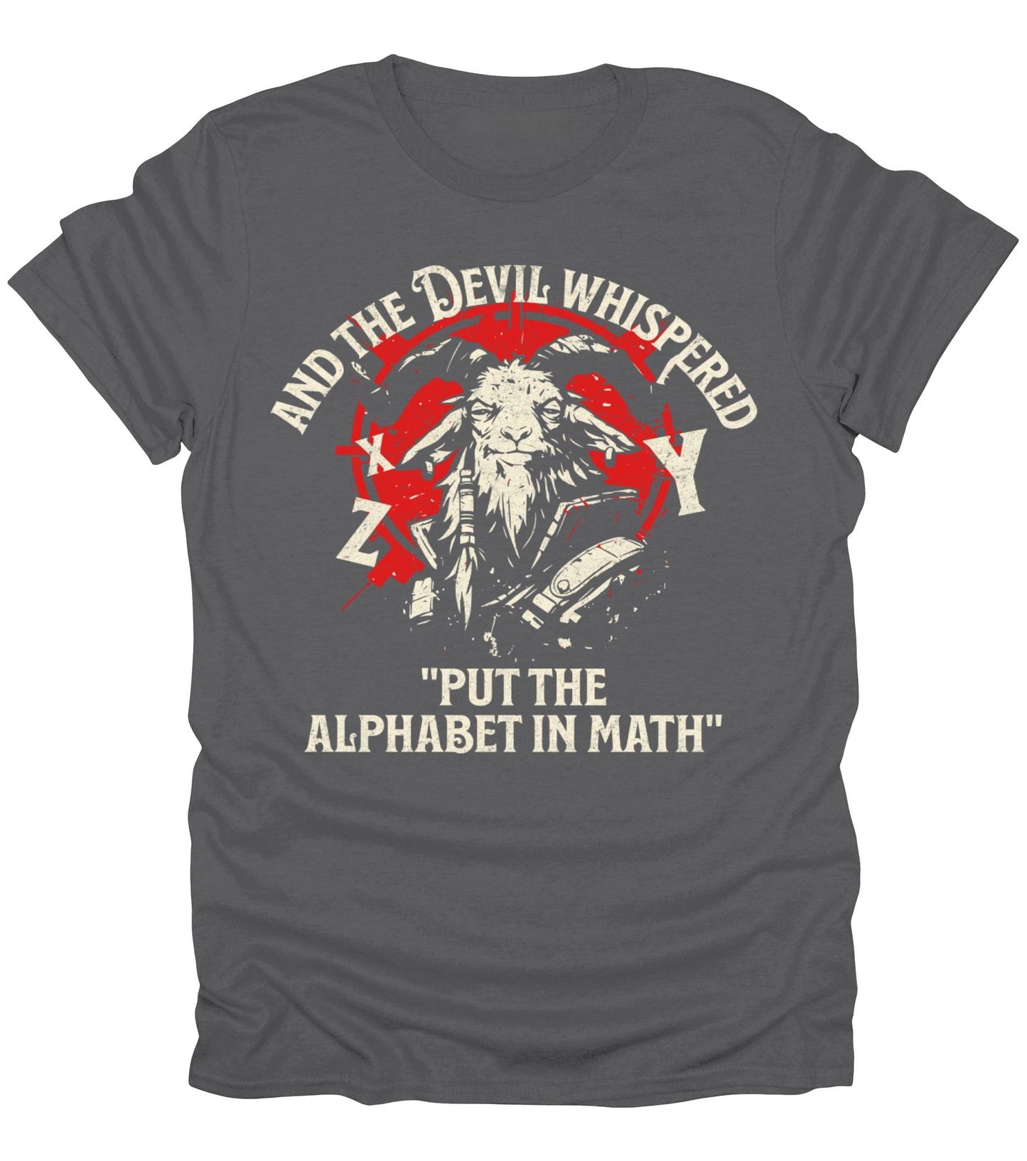 And The Devil Whispered T-Shirt
