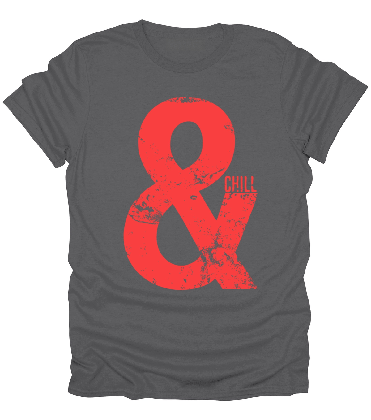 & Chill T-Shirt