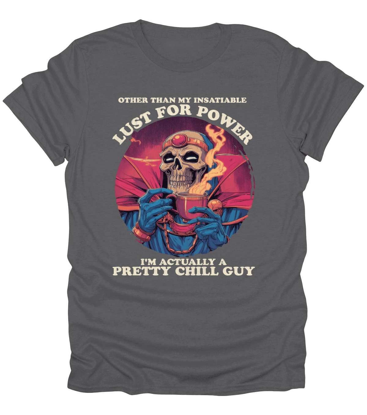 Lust For Power T-Shirt