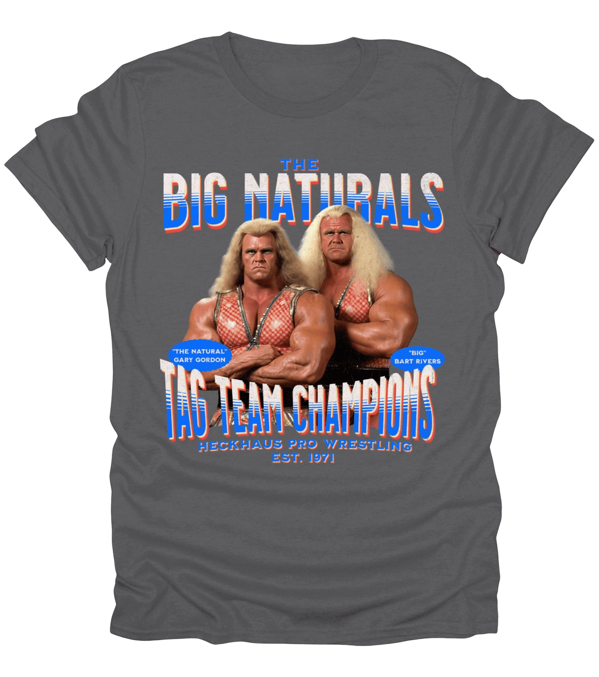 The Big Naturals T-Shirt