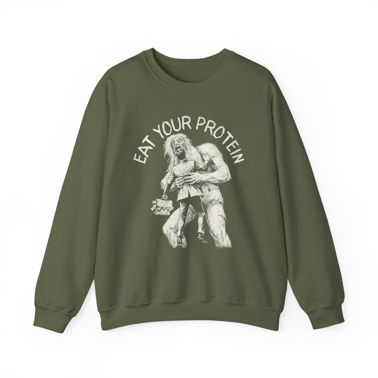 Eat Your Protein Sweatshirt