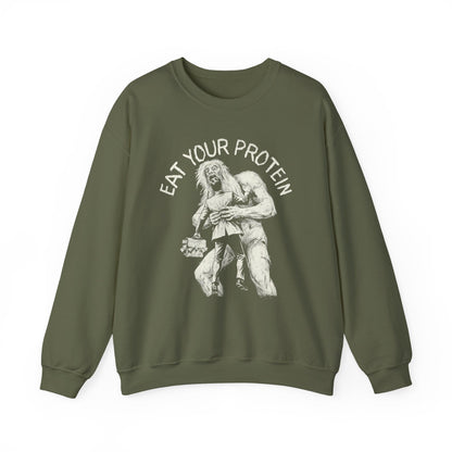 Eat Your Protein Sweatshirt