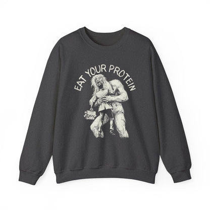 Eat Your Protein Sweatshirt