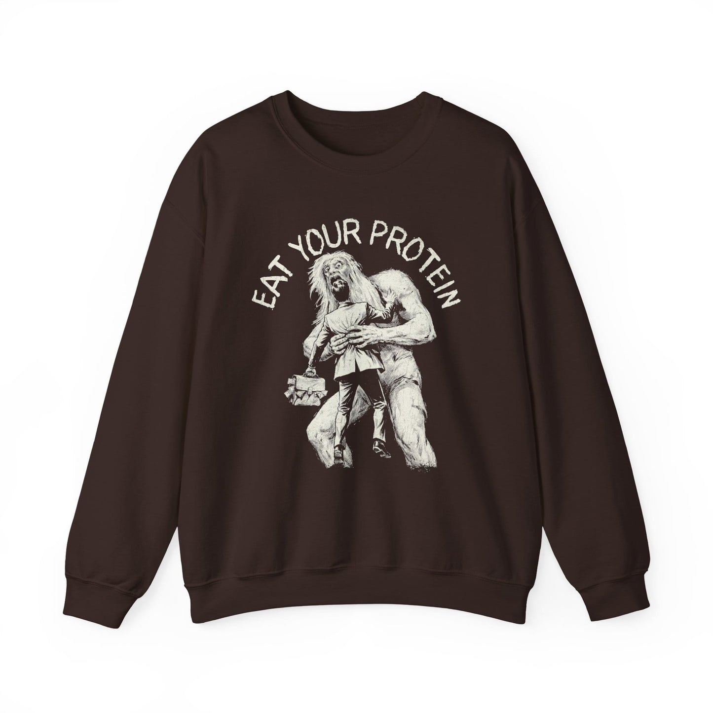 Eat Your Protein Sweatshirt