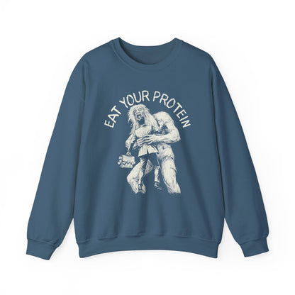 Eat Your Protein Sweatshirt